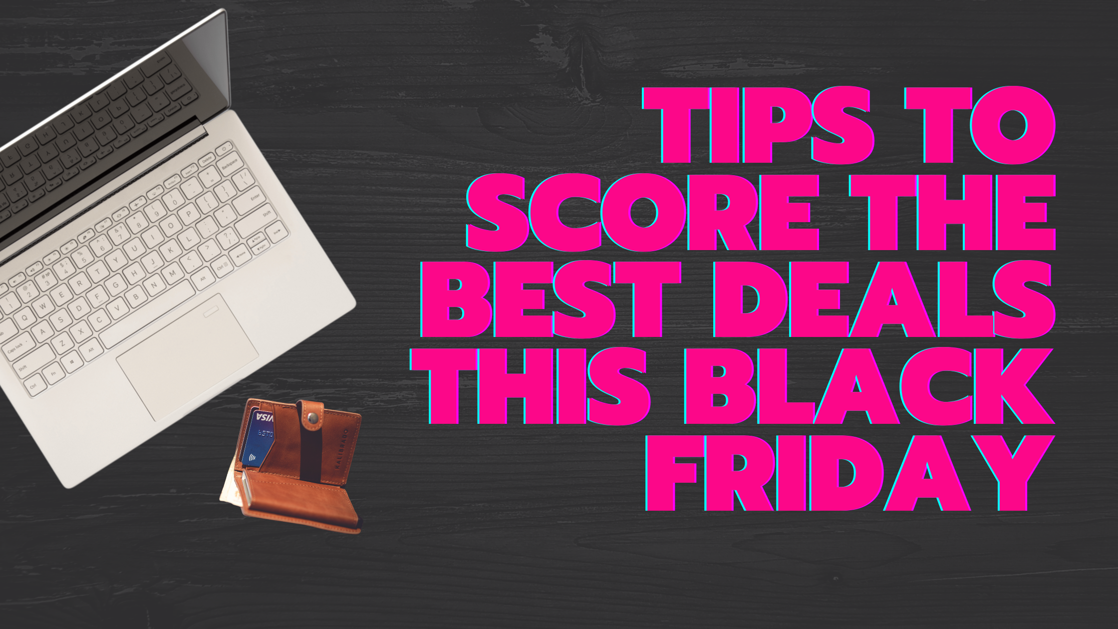 a sign with a laptop and open wallet that says tips to score the best deals this black friday